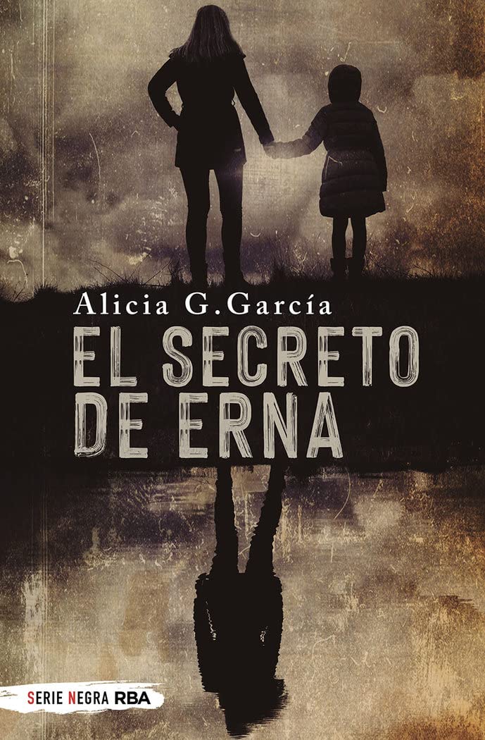 El secreto de Erna (Serie Negra) Contemporary literature