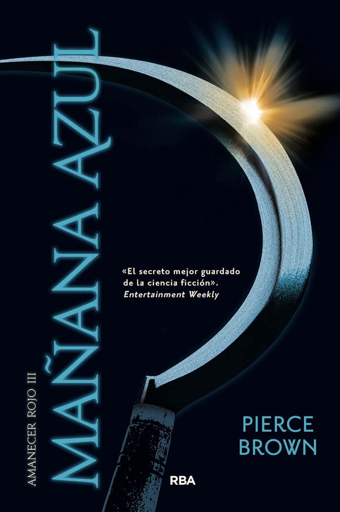 Amanecer rojo III. Mañana azul (Novelas ficción, Band 3) Contemporary literature