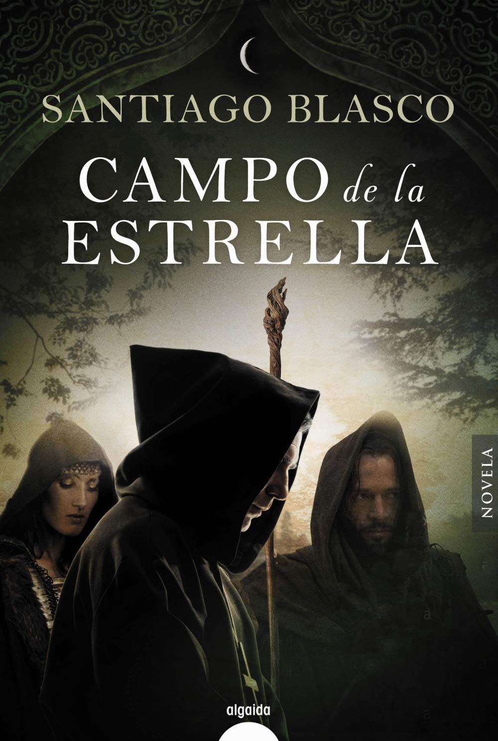 Campo de la estrella (ALGAIDA LITERARIA - ALGAIDA HISTÓRICA) Historical Fiction