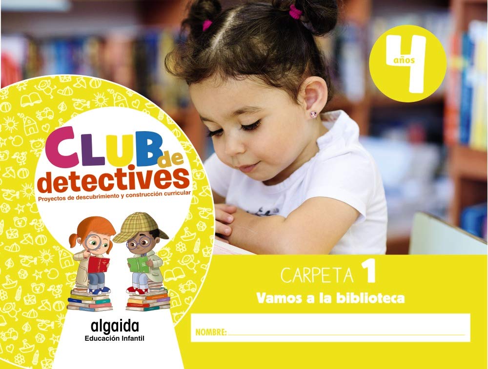 Club de detectives 4 años. Carpeta 1. "Vamos a la biblioteca" Learning & Reference