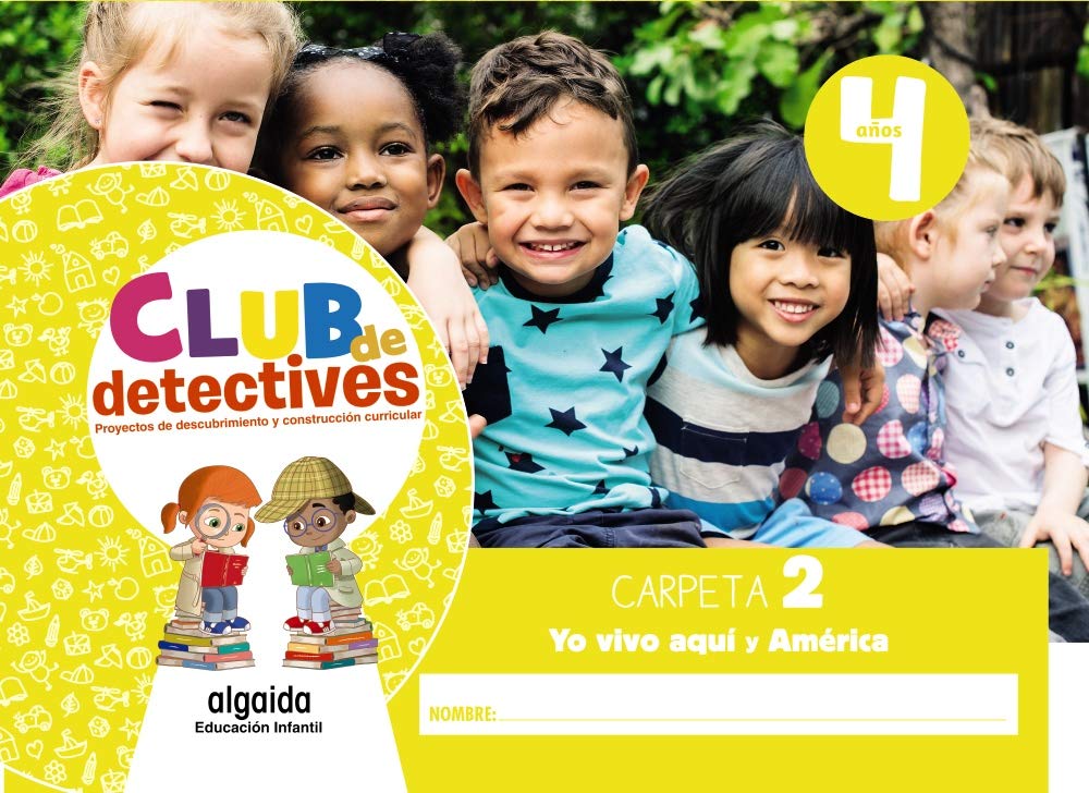 Club de detectives 4 años. Carpeta 2. "Yo vivo aquí" y "América book