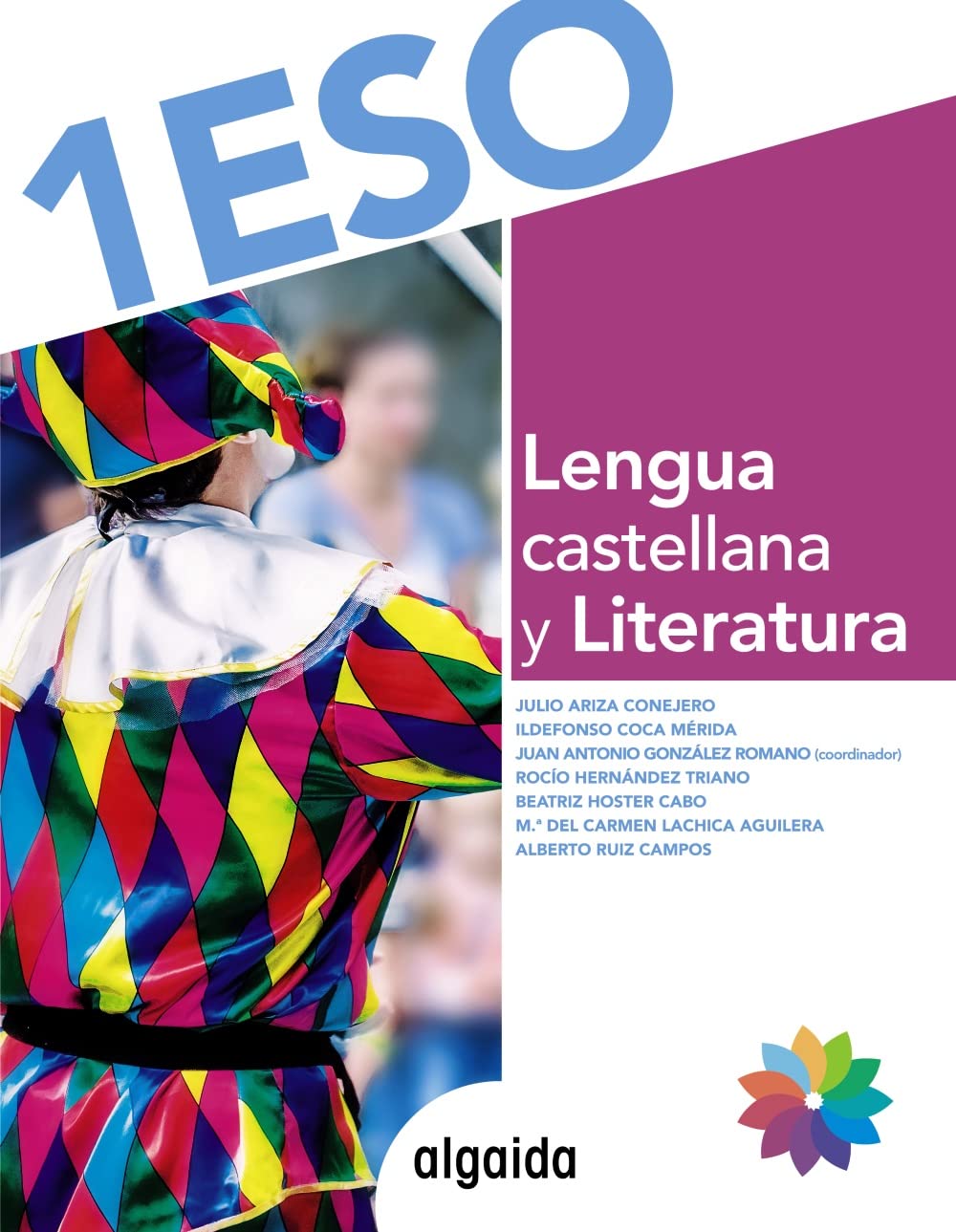 Lengua castellana y literatura 1º ESO (Proyecto Algaida LOMCE II) Learning & Reference