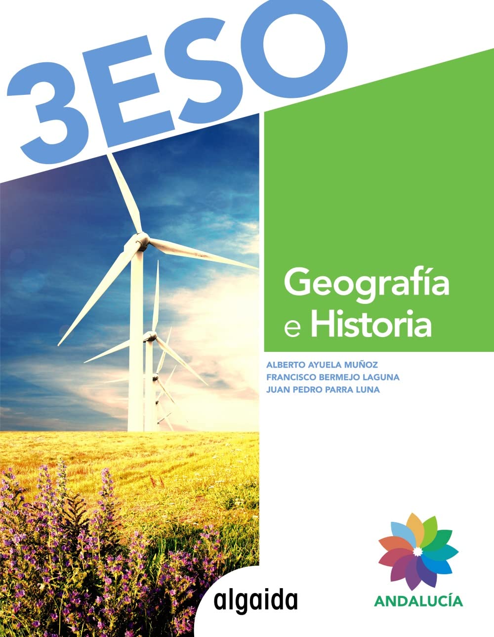 Geografía e Historia 3º ESO (Proyecto Algaida LOMCE II) Learning & Reference