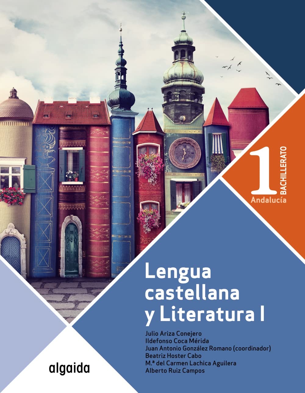 Lengua Castellana y Literatura 1º Bachillerato (Proyecto Algaida LOMCE II) Learning & Reference