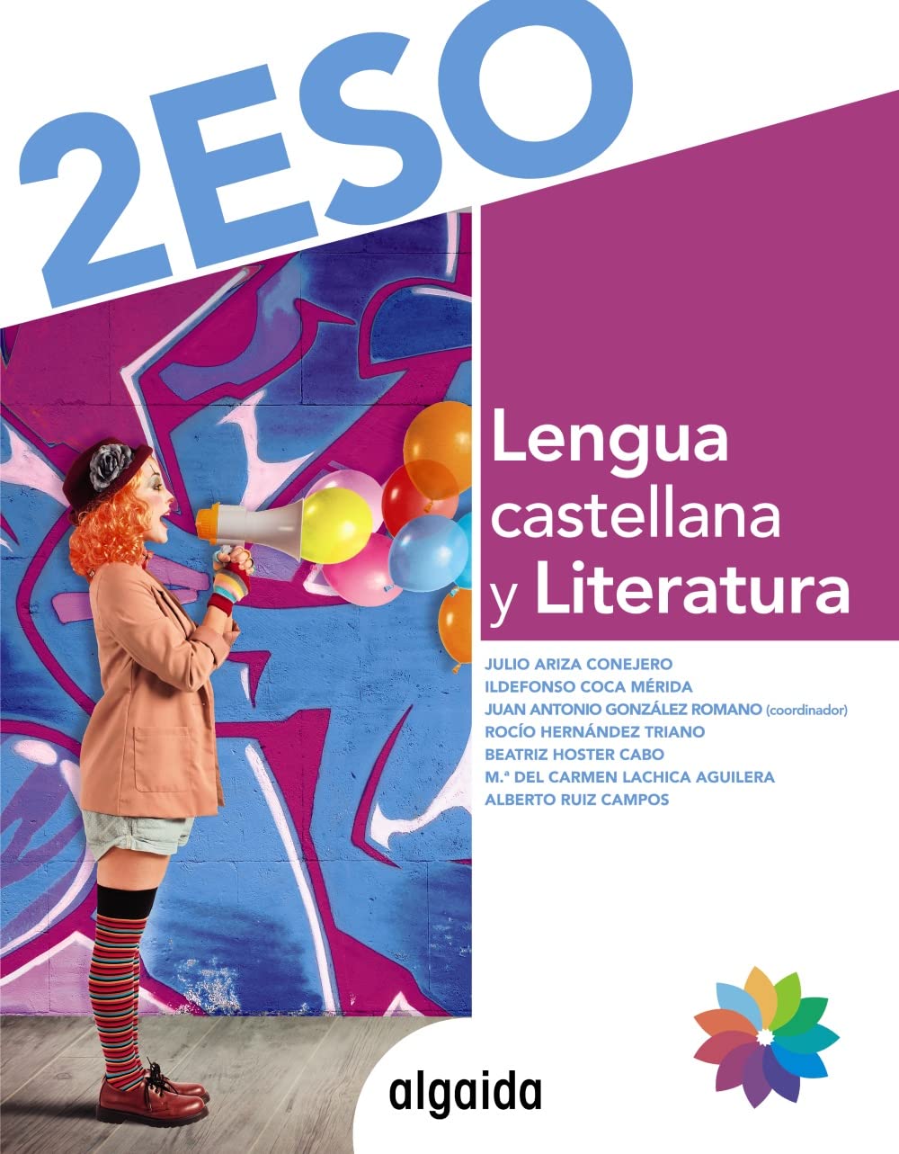 Lengua Castellana y Literatura 2º ESO (Proyecto Algaida LOMCE II) Learning & Reference