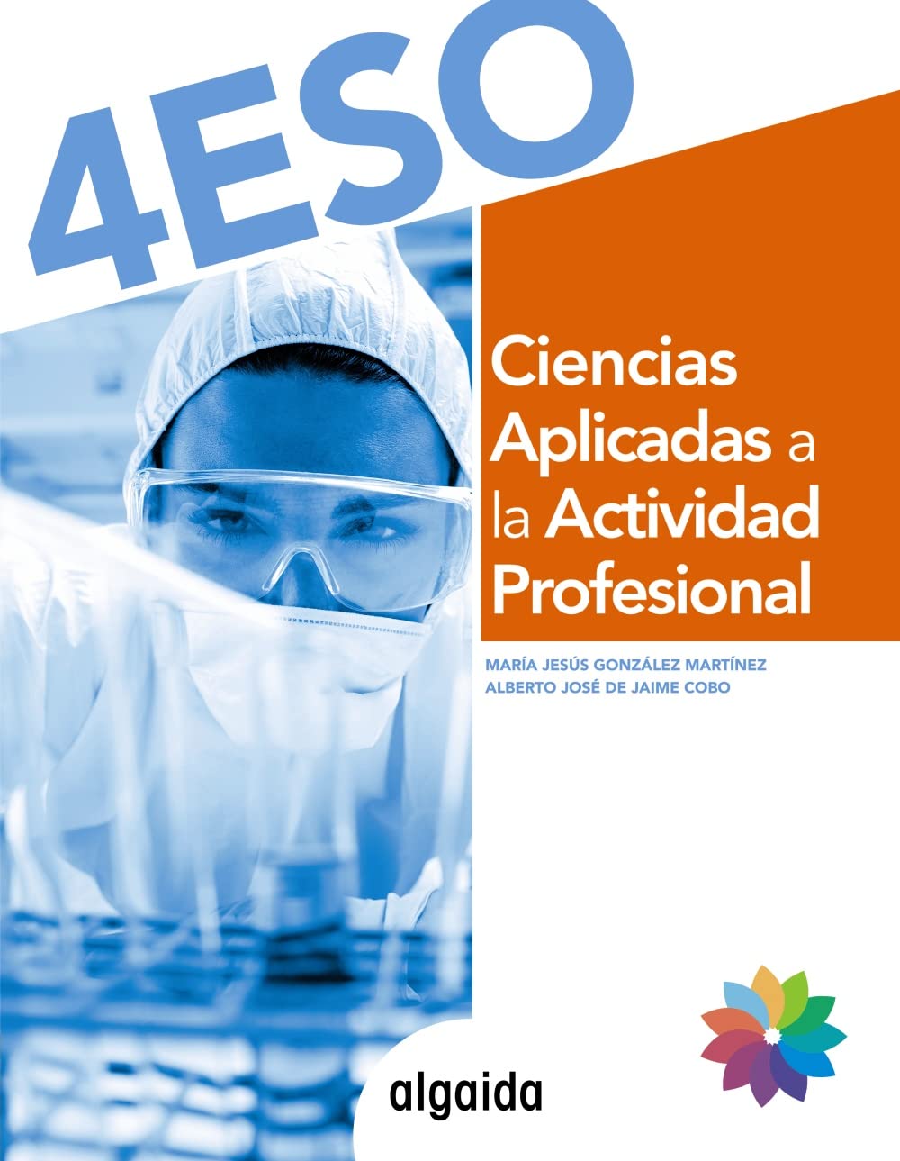 Ciencias aplicadas a la actividad profesional 4º ESO (Proyecto Algaida LOMCE II) Learning & Reference