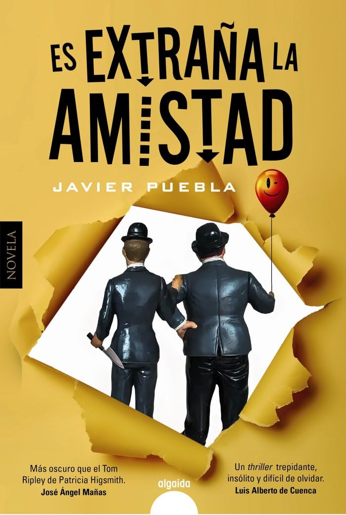 Es extraña la amistad (ALGAIDA LITERARIA - ALGAIDA NARRATIVA) Contemporary literature