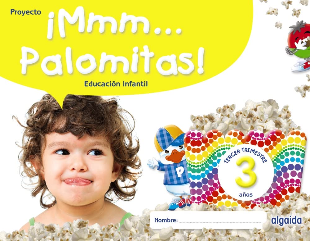 ¡Mmm... Palomitas! Educación Infantil 3 años. Tercer trimestre book