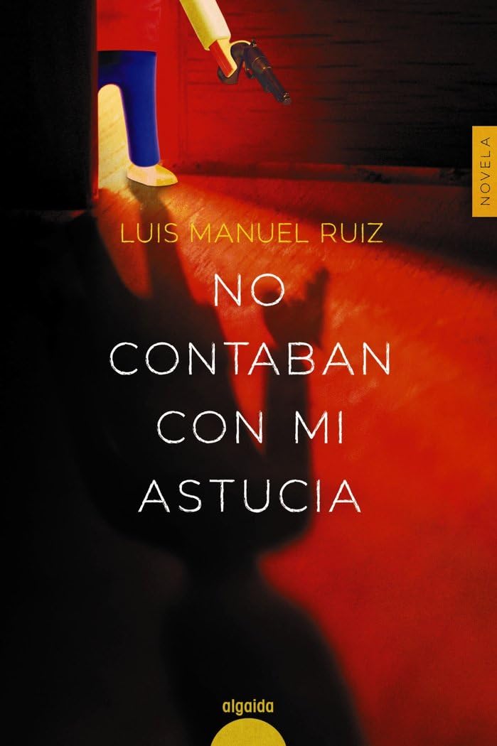 No contaban con mi astucia (ALGAIDA LITERARIA - ALGAIDA NARRATIVA) Contemporary literature Books
