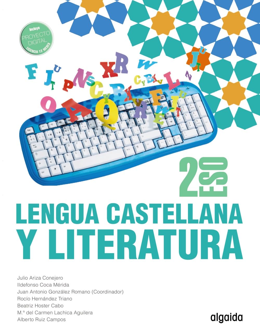 Lengua Castellana y Literatura 2º ESO (Proyecto Algaida LOMLOE) Learning & Reference