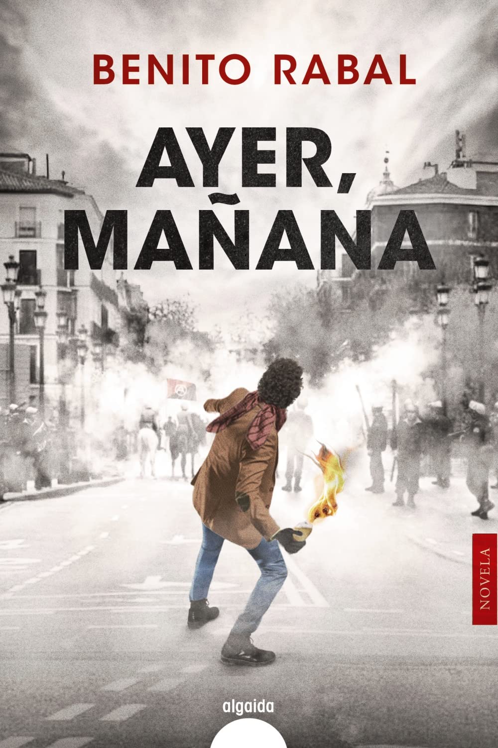 Ayer, mañana (ALGAIDA LITERARIA - ALGAIDA NARRATIVA) Contemporary literature