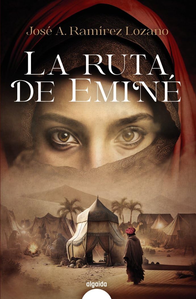 La ruta de Eminé (ALGAIDA LITERARIA - ALGAIDA NARRATIVA) Fairy Tales & Legends
