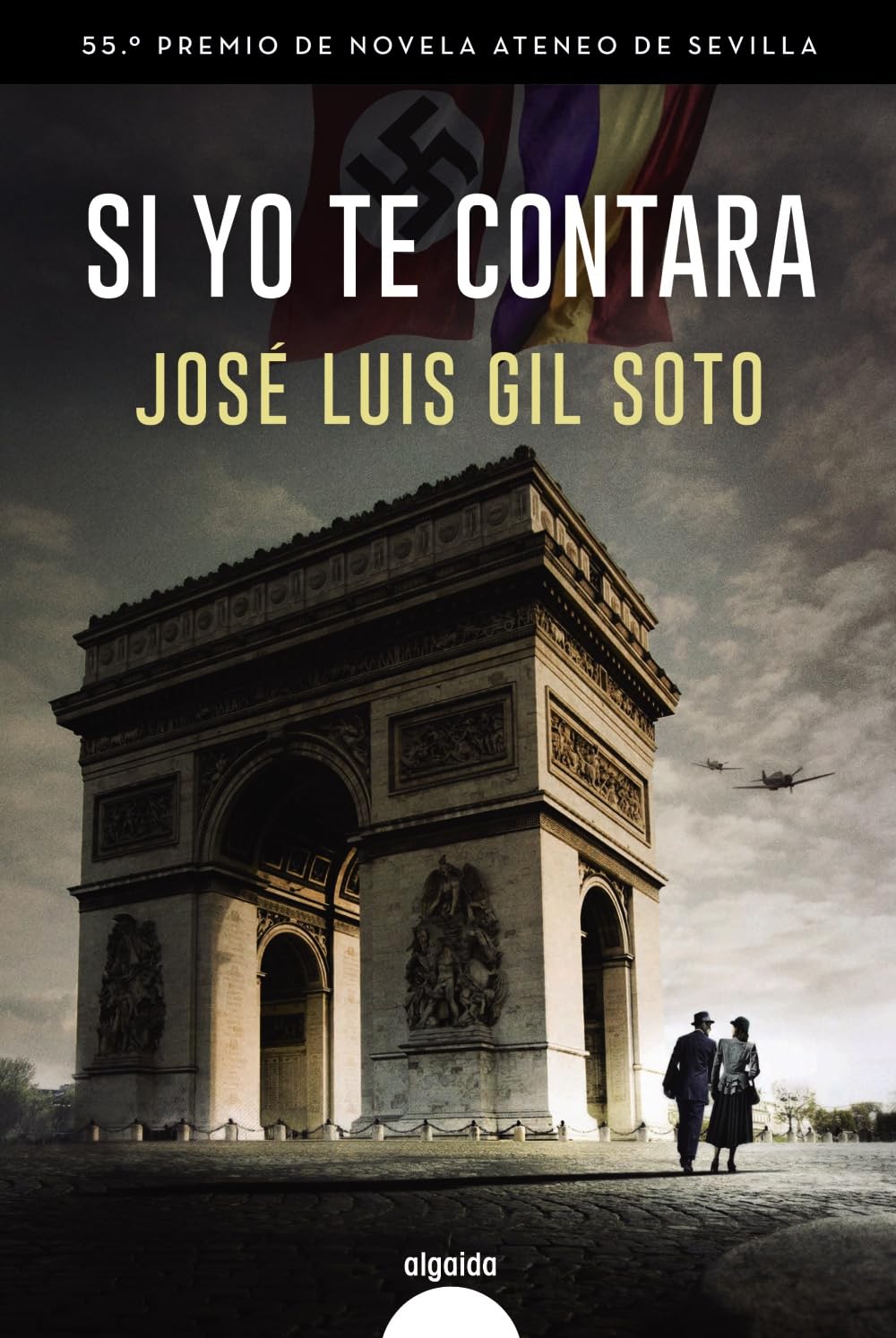 Si yo te contara (ALGAIDA LITERARIA - PREMIO ATENEO DE SEVILLA) Historical Fiction