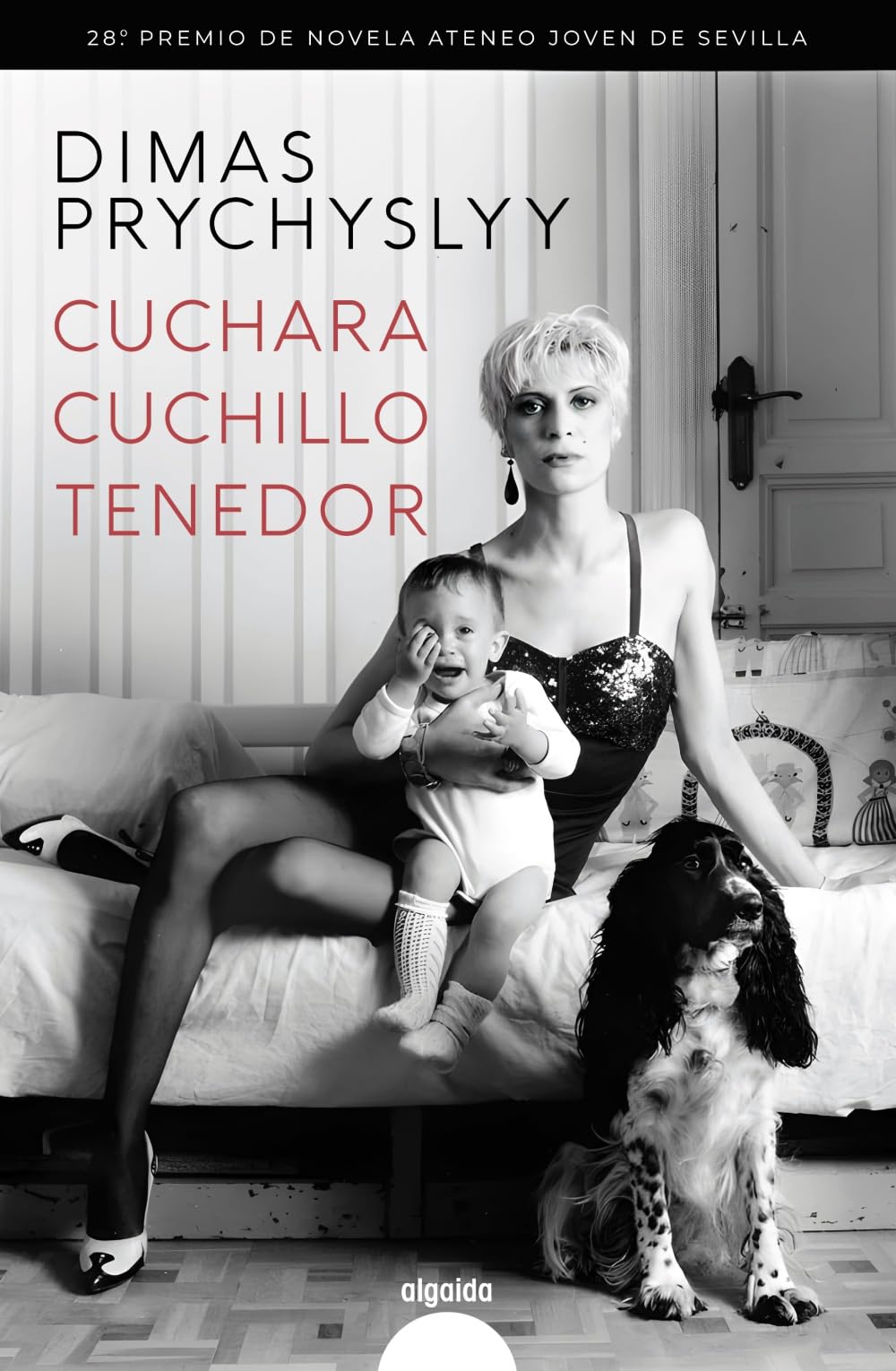 Cuchara, cuchillo, tenedor (ALGAIDA LITERARIA - PREMIO ATENEO JOVEN DE SEVILLA) Contemporary literature