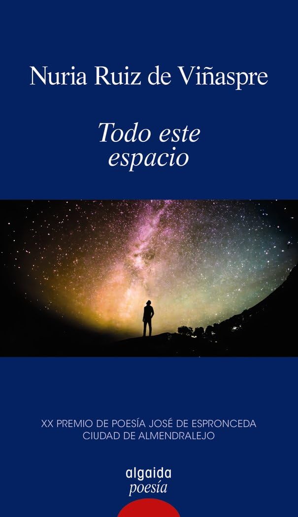 Todo este espacio: Premio de Poesía Espronceda 2024 book