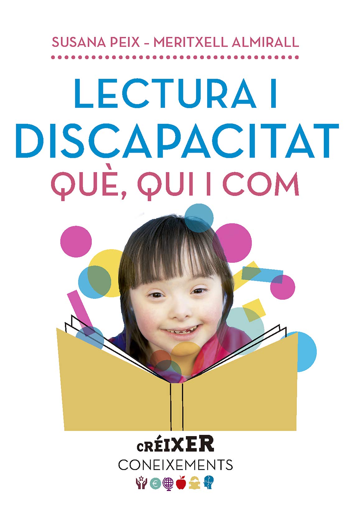 Lectura i discapacitat. Què, qui i com... Books