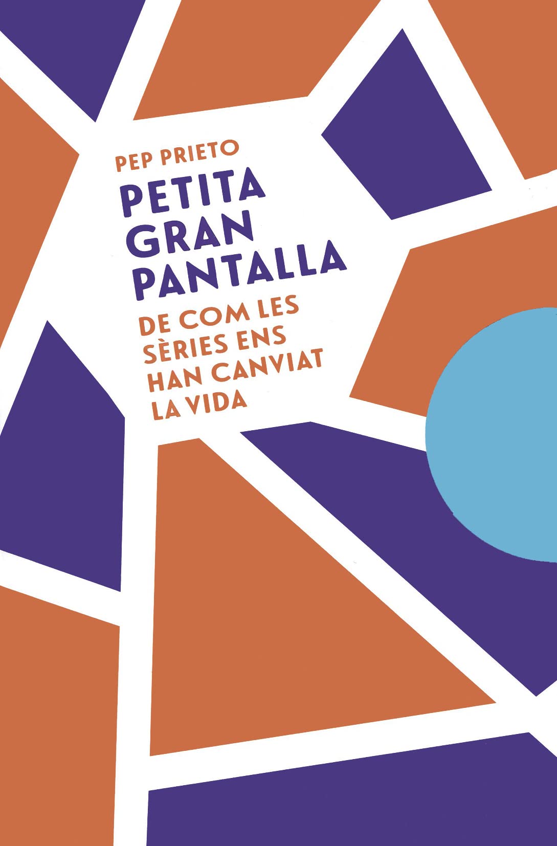 Petita gran pantalla: De com les sèries ens han canviat la vida book