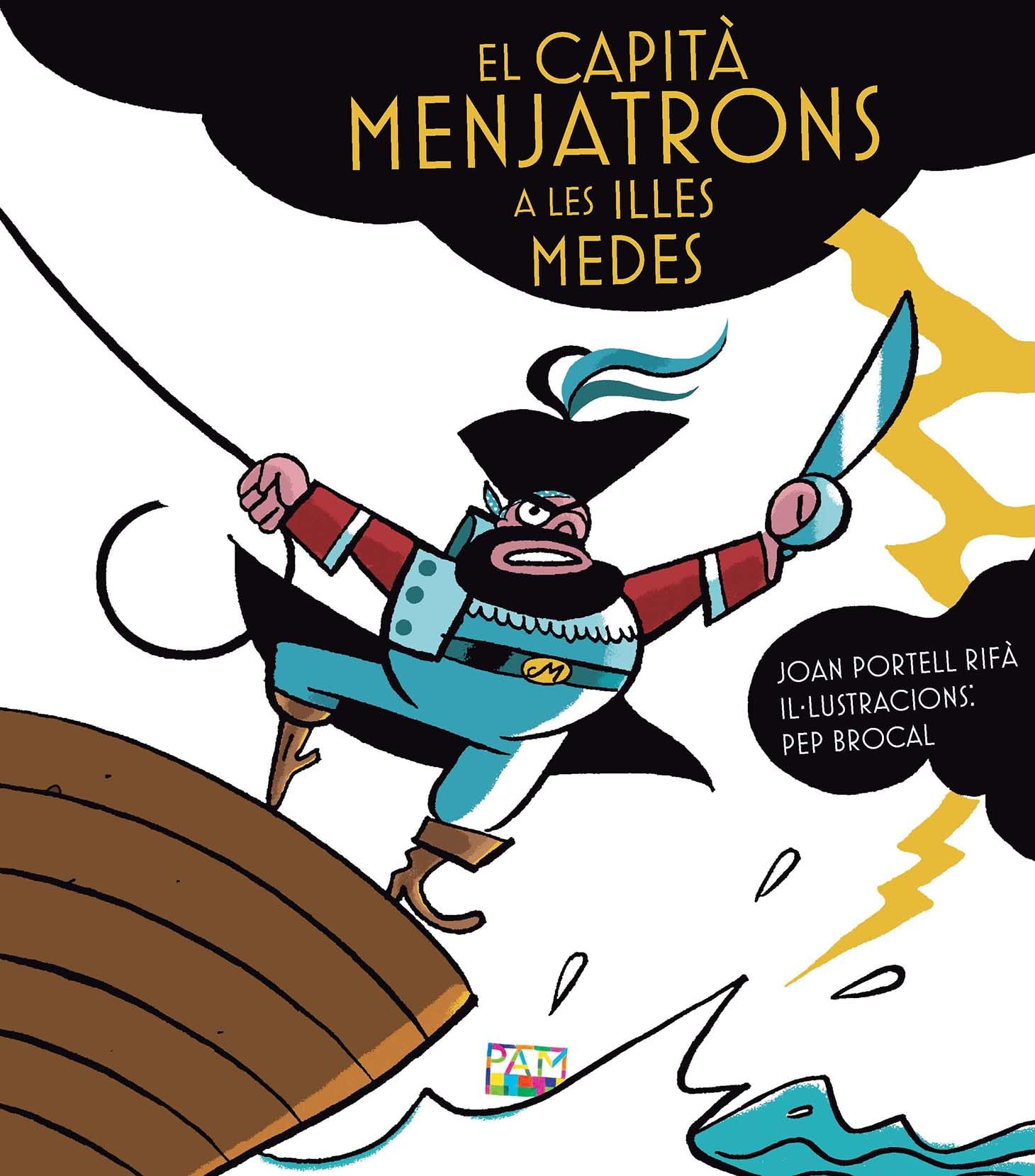 El capità Menjatrons a les illes Medes (Àlbum il·lustrat, Band 15) Children's books