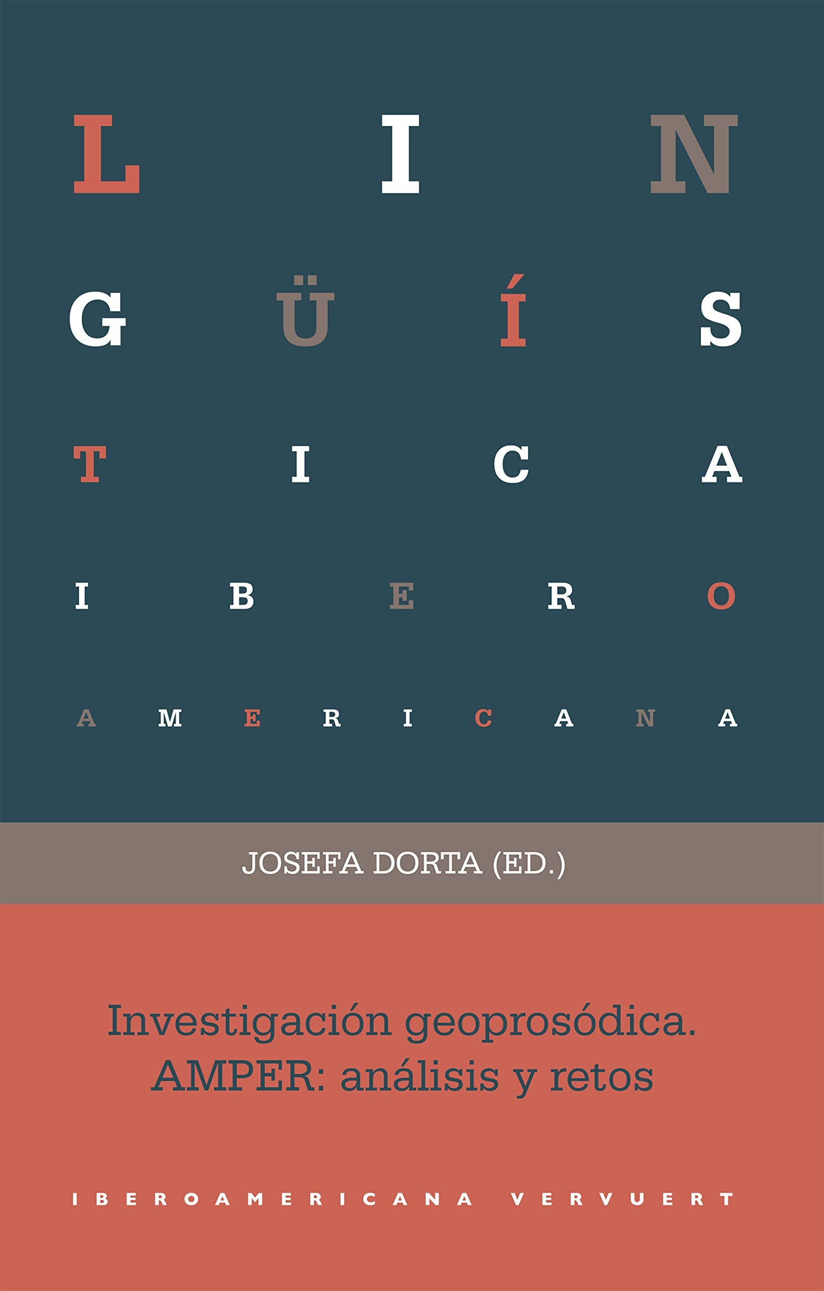Investigación geoprosódica: AMPER: análisis y retos (Lingüística Iberoamericana, Band 77) Books