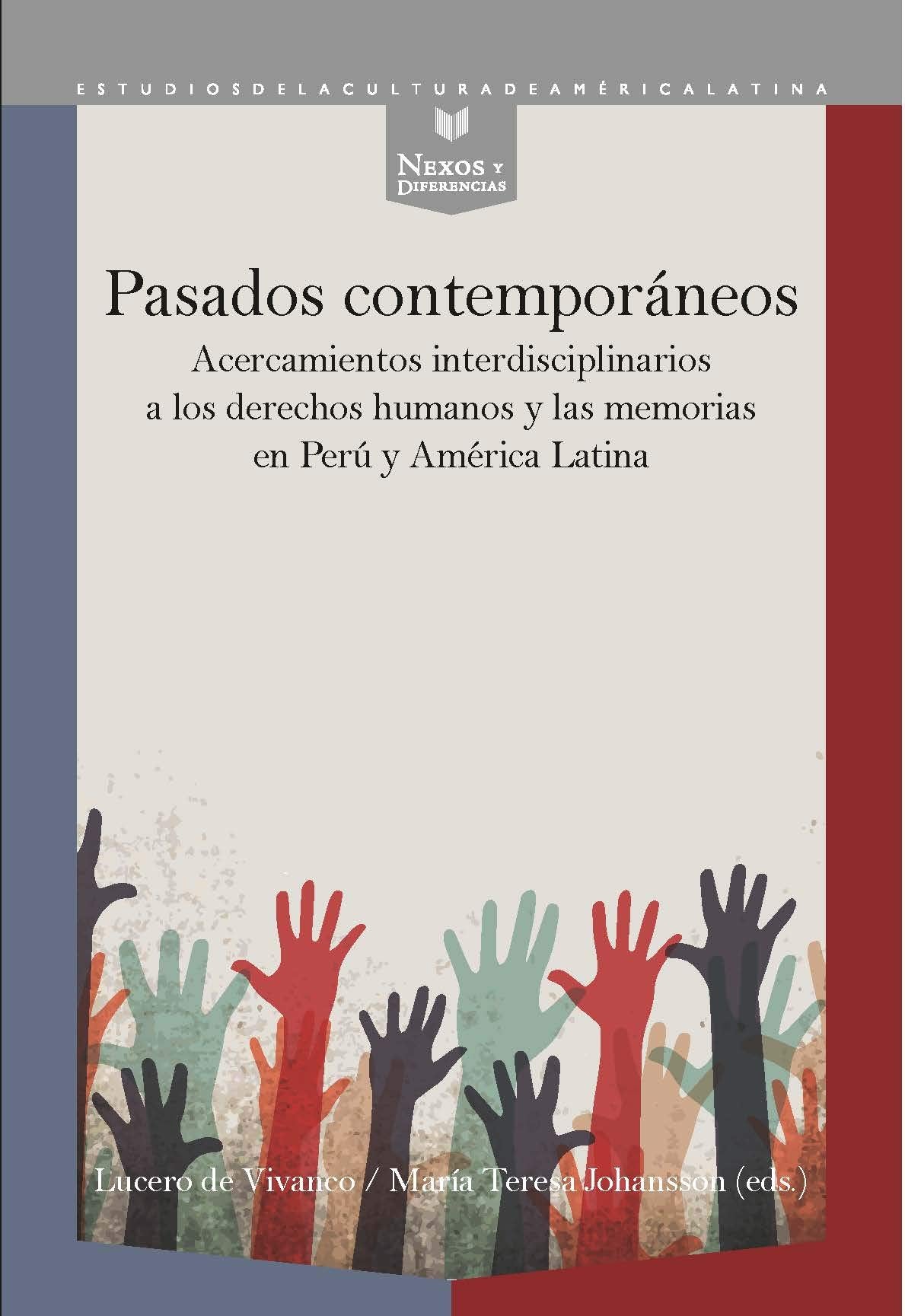 Pasados contemporáneos: acercamientos interdisciplinarios a los derechos humanos y las memorias en Perú y América Latina (Nexos y Diferencias. Estudios de la Cultura de América Latina, Band 54) Law