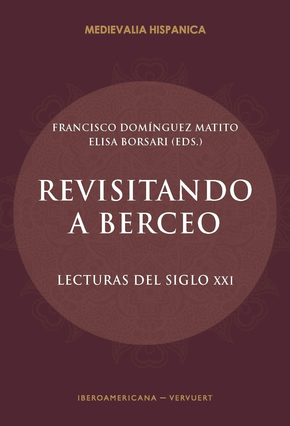Revisitando a Berceo: lecturas del siglo XXI (Medievalia Hispanica, Band 28) Poetry