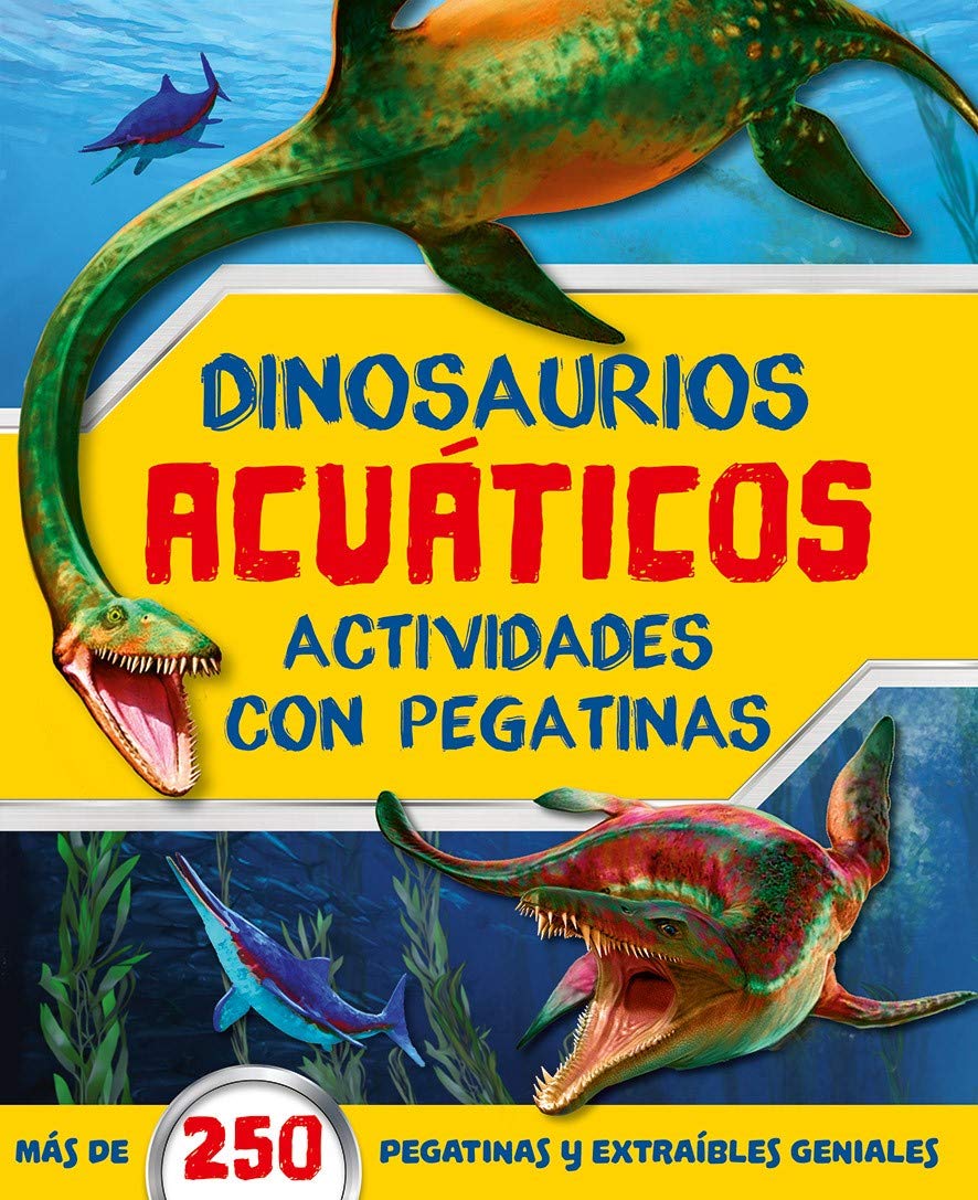 DINOSAURIOS ACUATICOS ACTIVIDADES CON PEGATINAS book