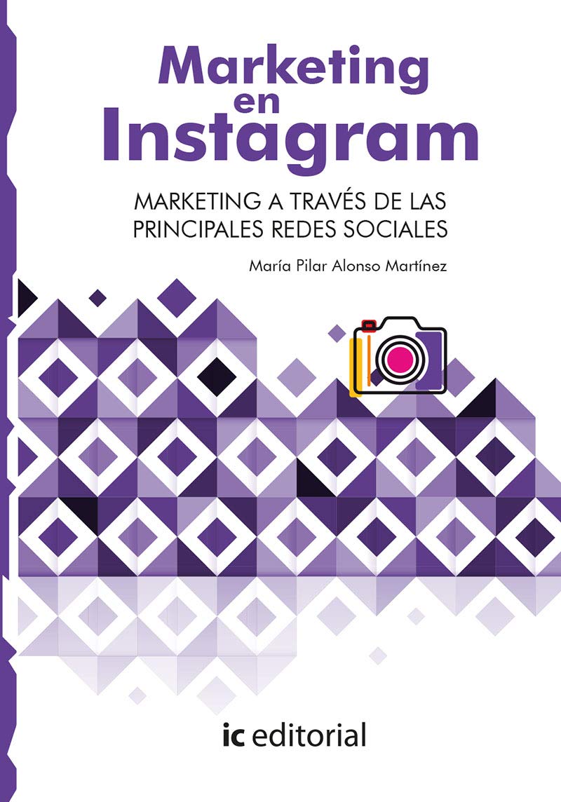 Marketing en Instagram. Marketing a través de las principales Redes Sociales Computer Science