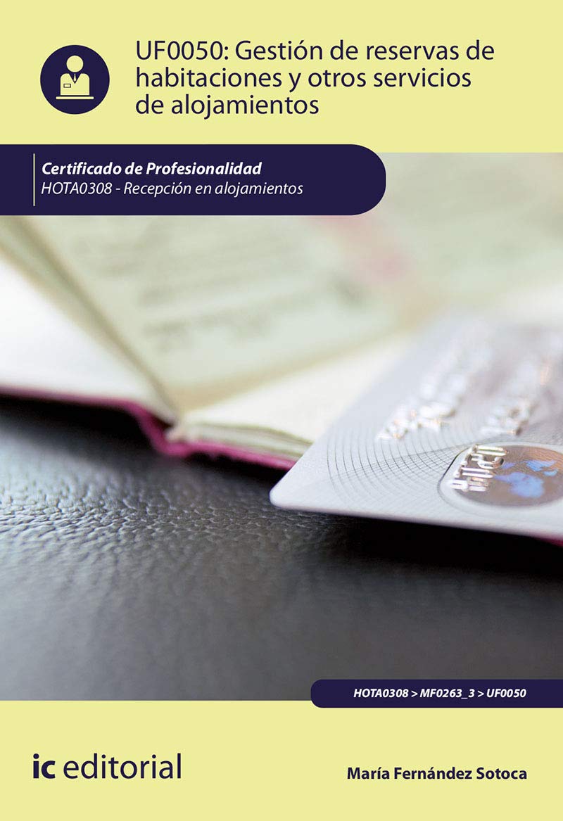 Gestión de reservas de habitaciones y otros servicios de alojamientos. HOTA0308 - Recepción en alojamientos book