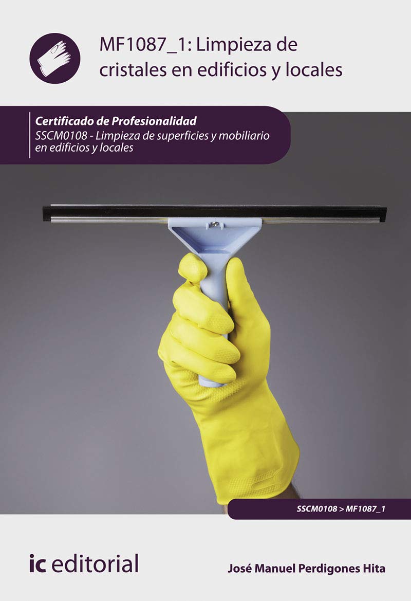Limpieza de cristales en edificios y locales. SSCM0108 - Limpieza de superficies y mobiliario en edificios y locales book