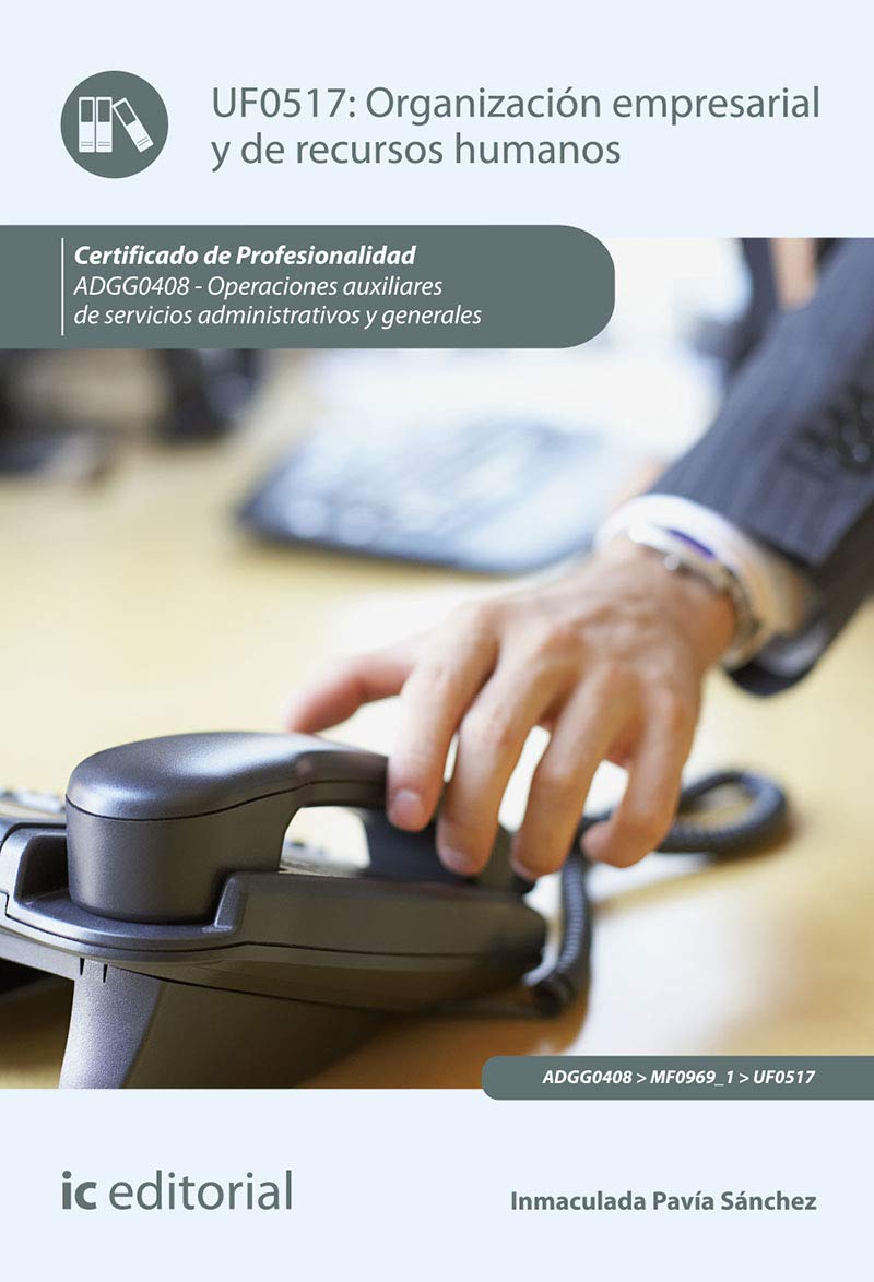 Organización empresarial y de recursos humanos. ADGG0408 - Operaciones auxiliares de servicios administrativos y generales Business, Finance & Career