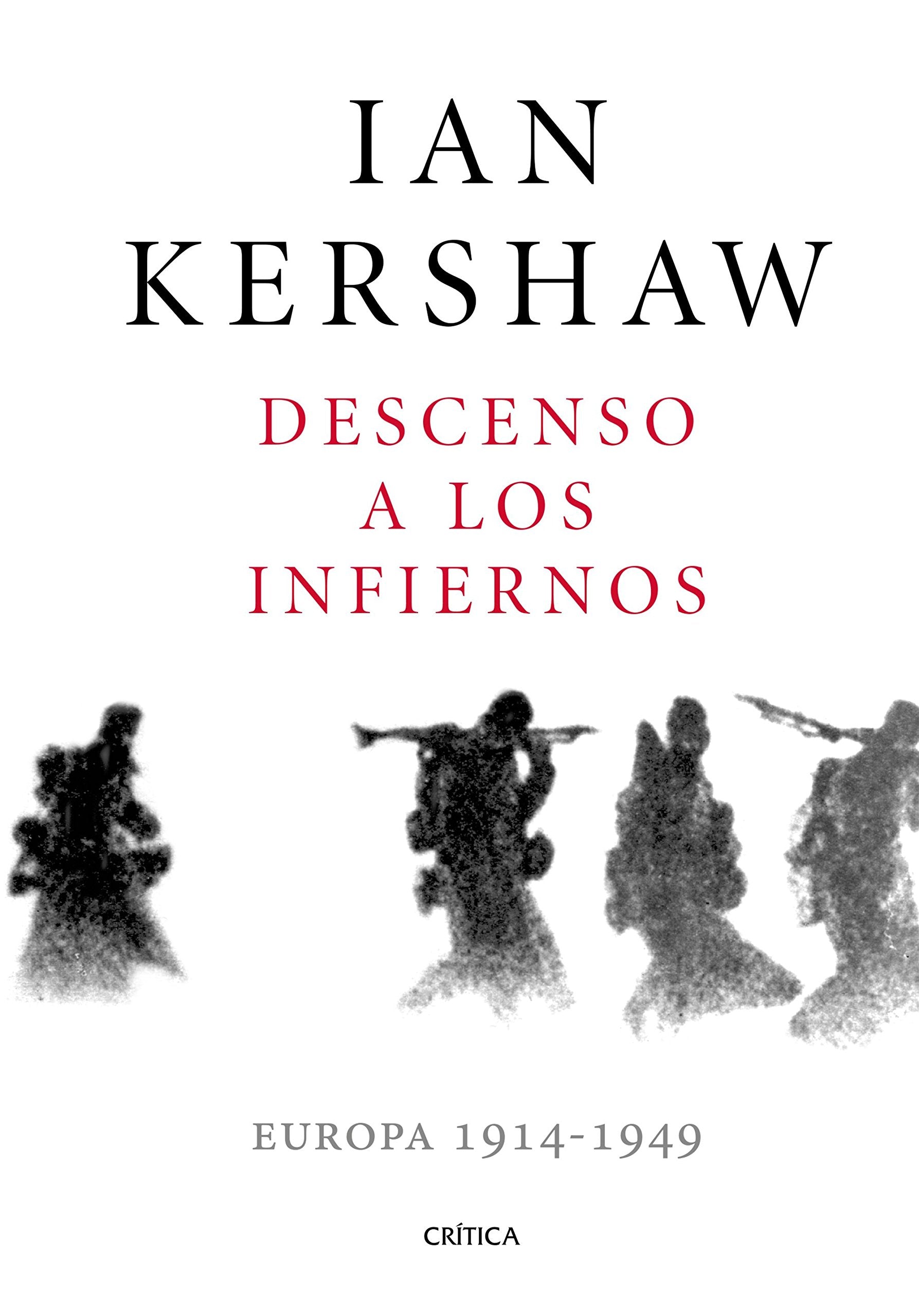 Descenso a los infiernos: Europa 1914-1949 book