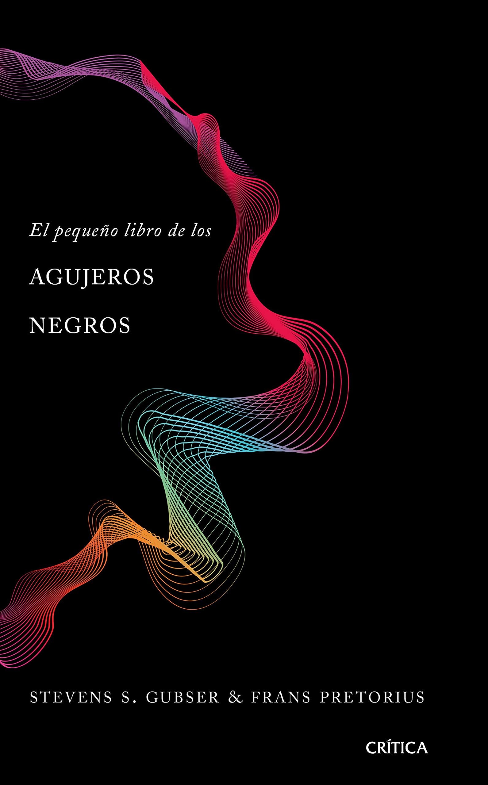 El pequeño libro de los agujeros negros book