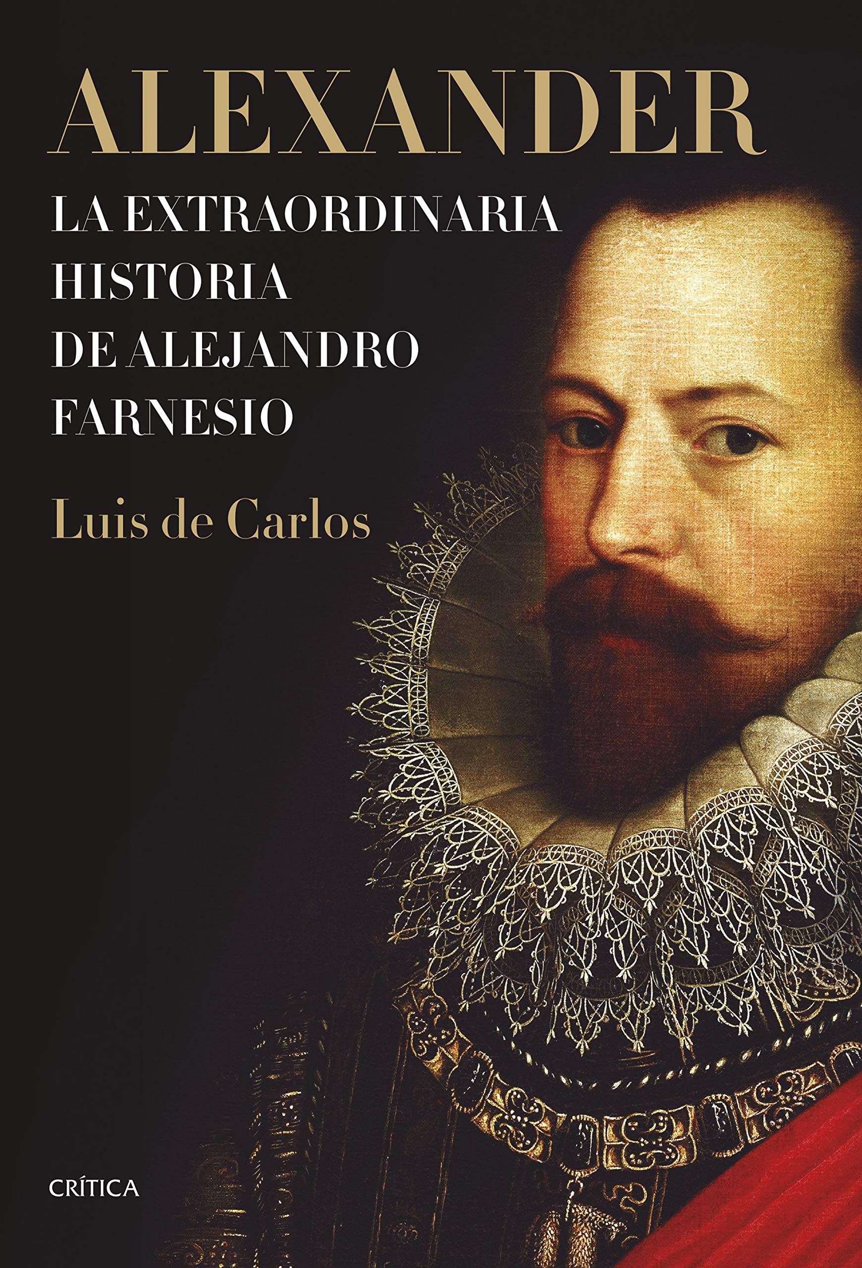 Alexander: La extraordinaria historia de Alejandro Farnesio book