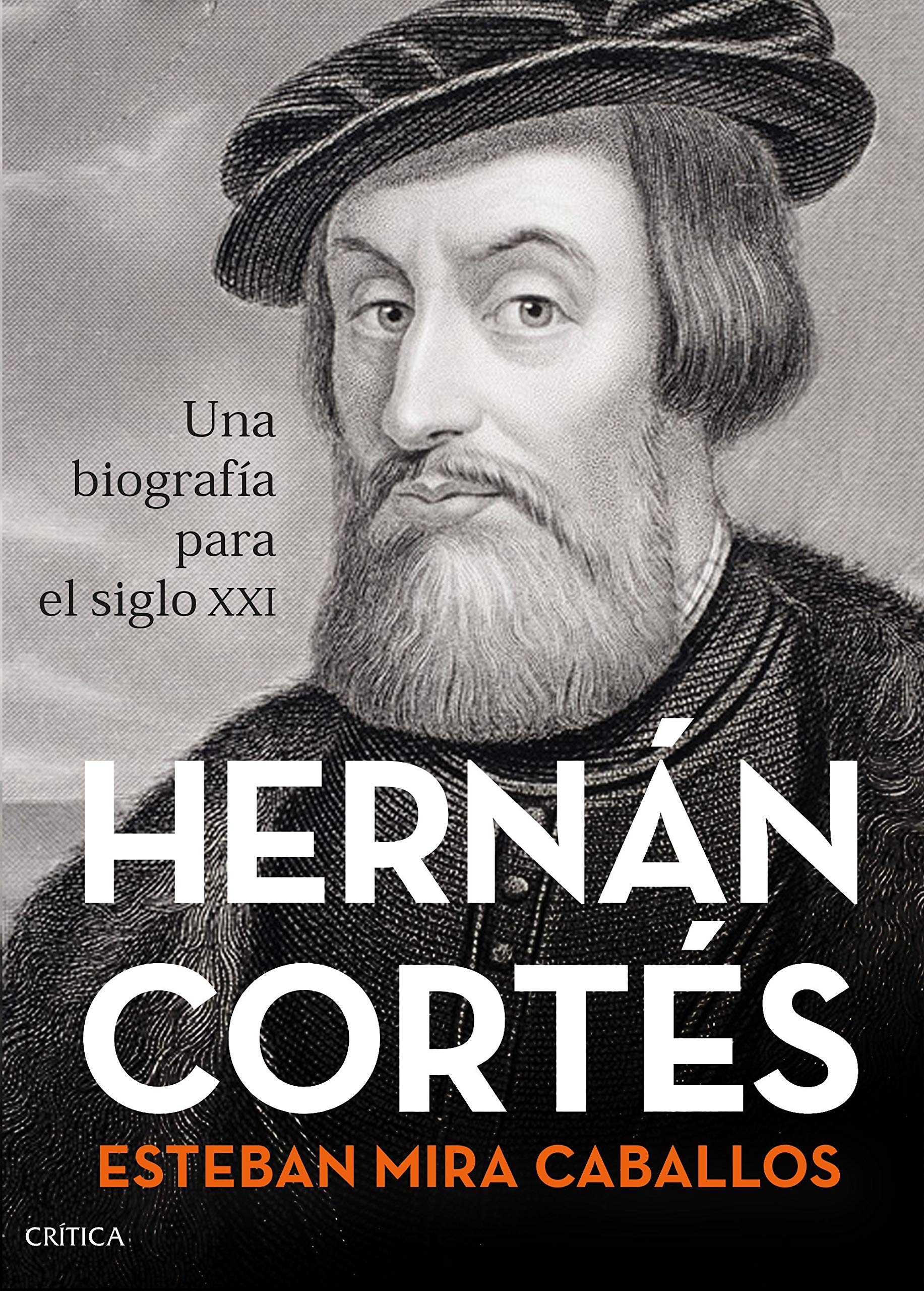 Hernán Cortés: Una biografía para el siglo XXI book