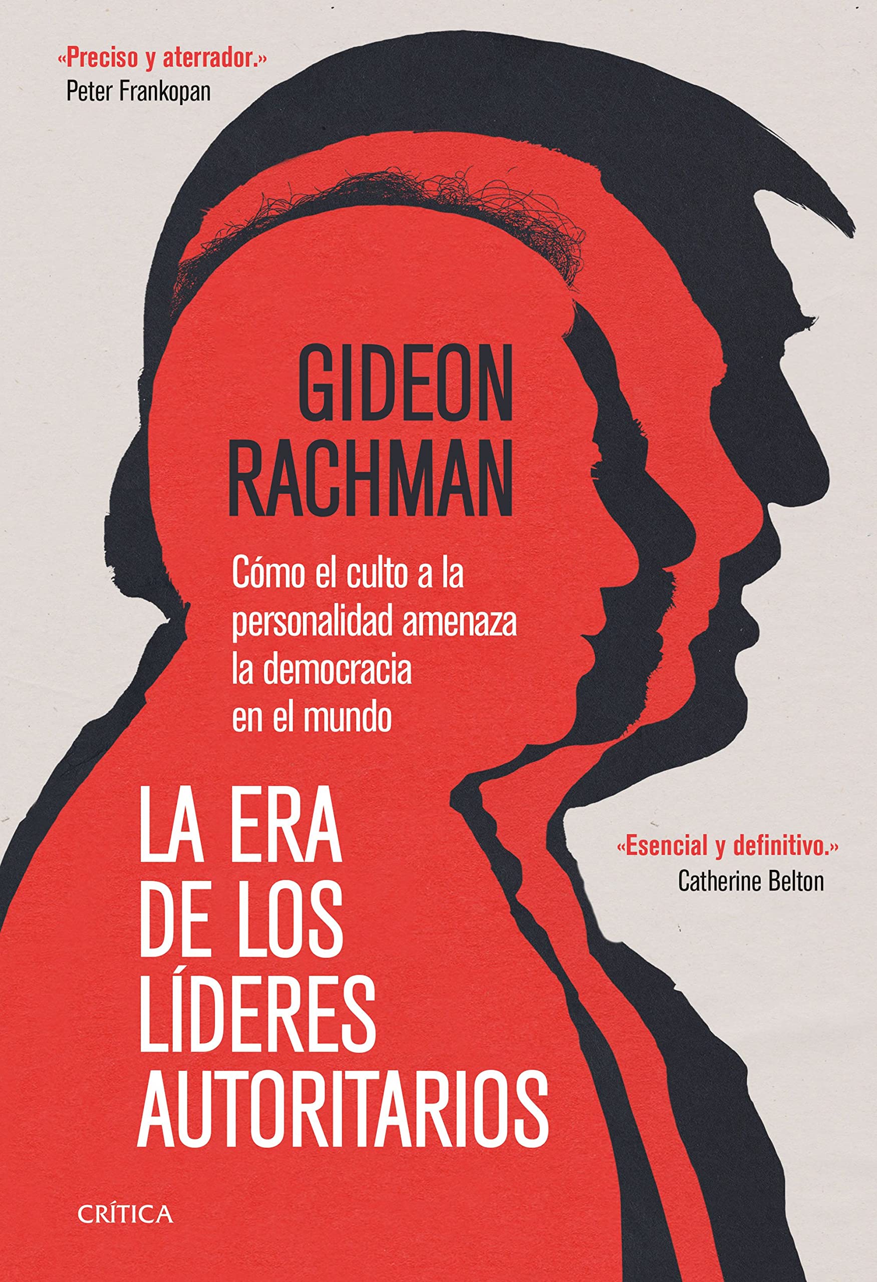 La era de los líderes autoritarios: Cómo el culto a la personalidad amenaza la democracia en el mundo book