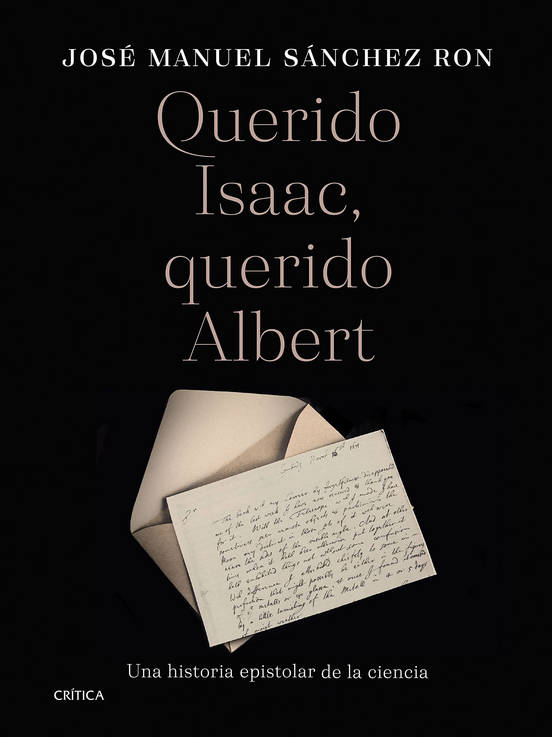 Querido Isaac, querido Albert: Una historia epistolar de la ciencia (Serie Mayor) Politics & History