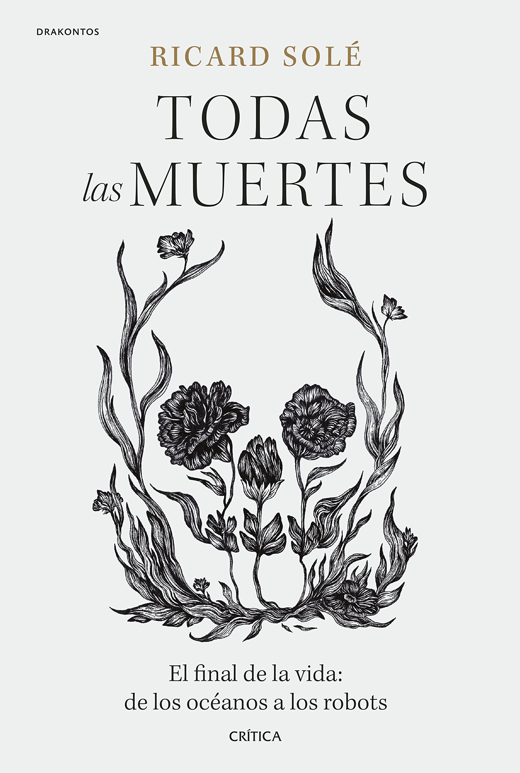 Todas las muertes: El final de la vida: de los océanos a los robots (Drakontos) Death & Mourning
