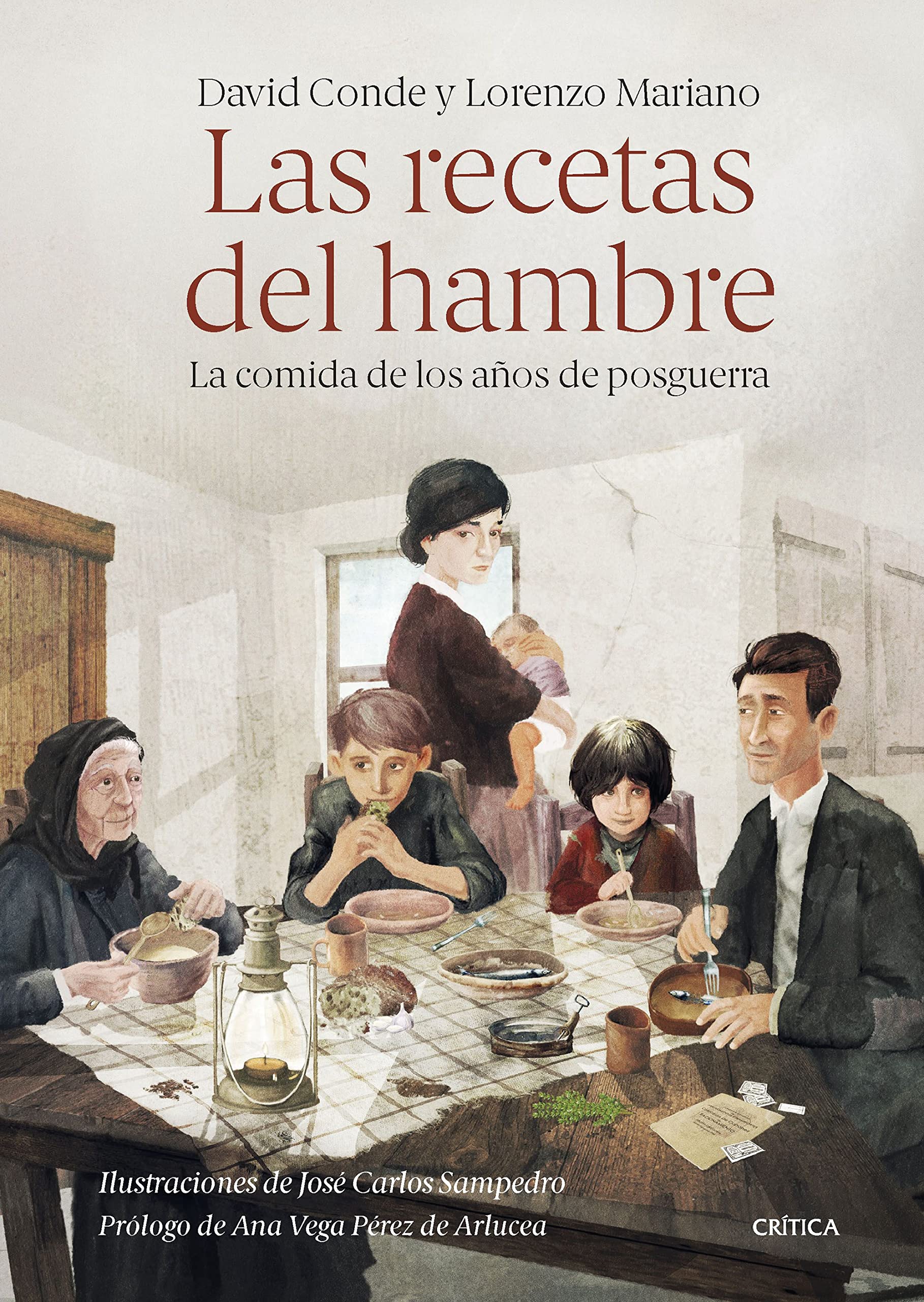 Las recetas del hambre: La comida de los años de posguerra book