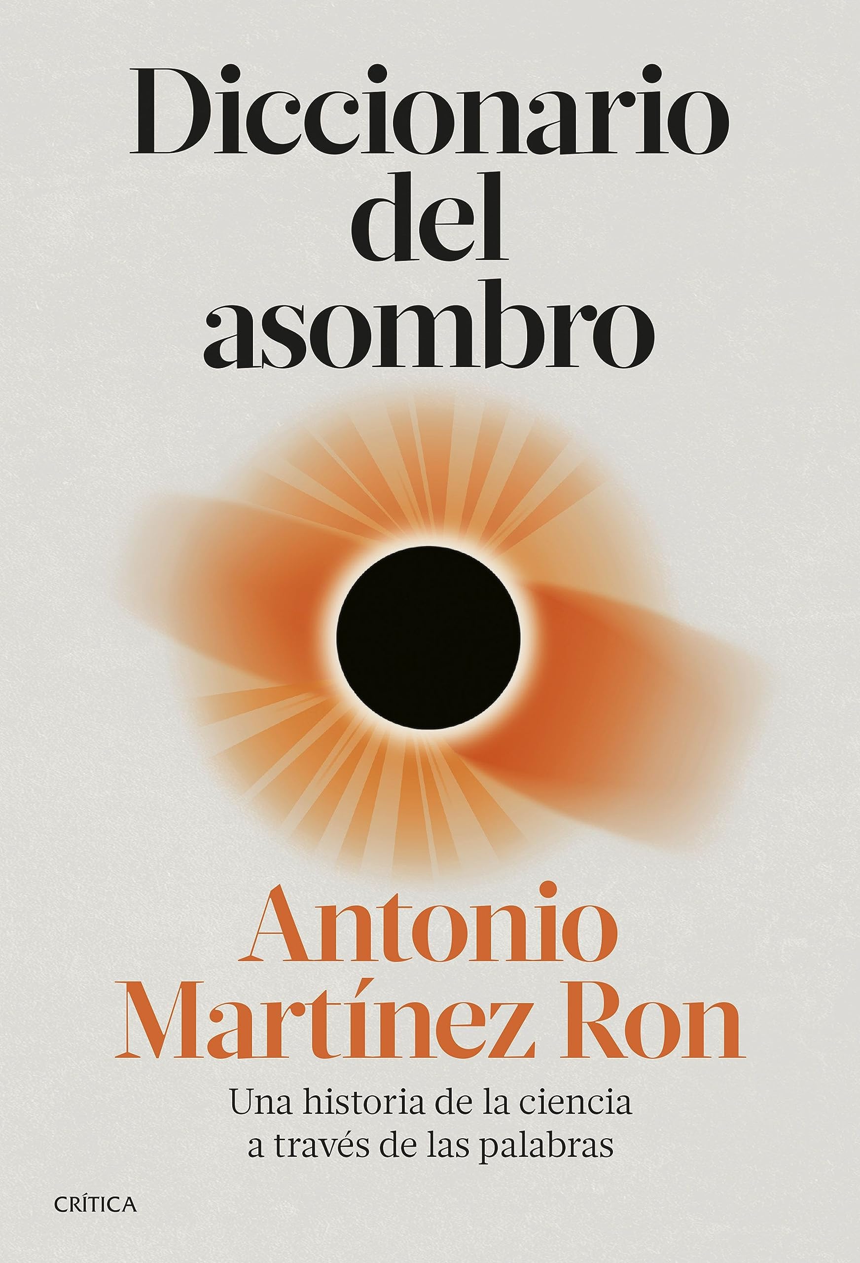 Diccionario del asombro: Una historia de la ciencia a través de las palabras book