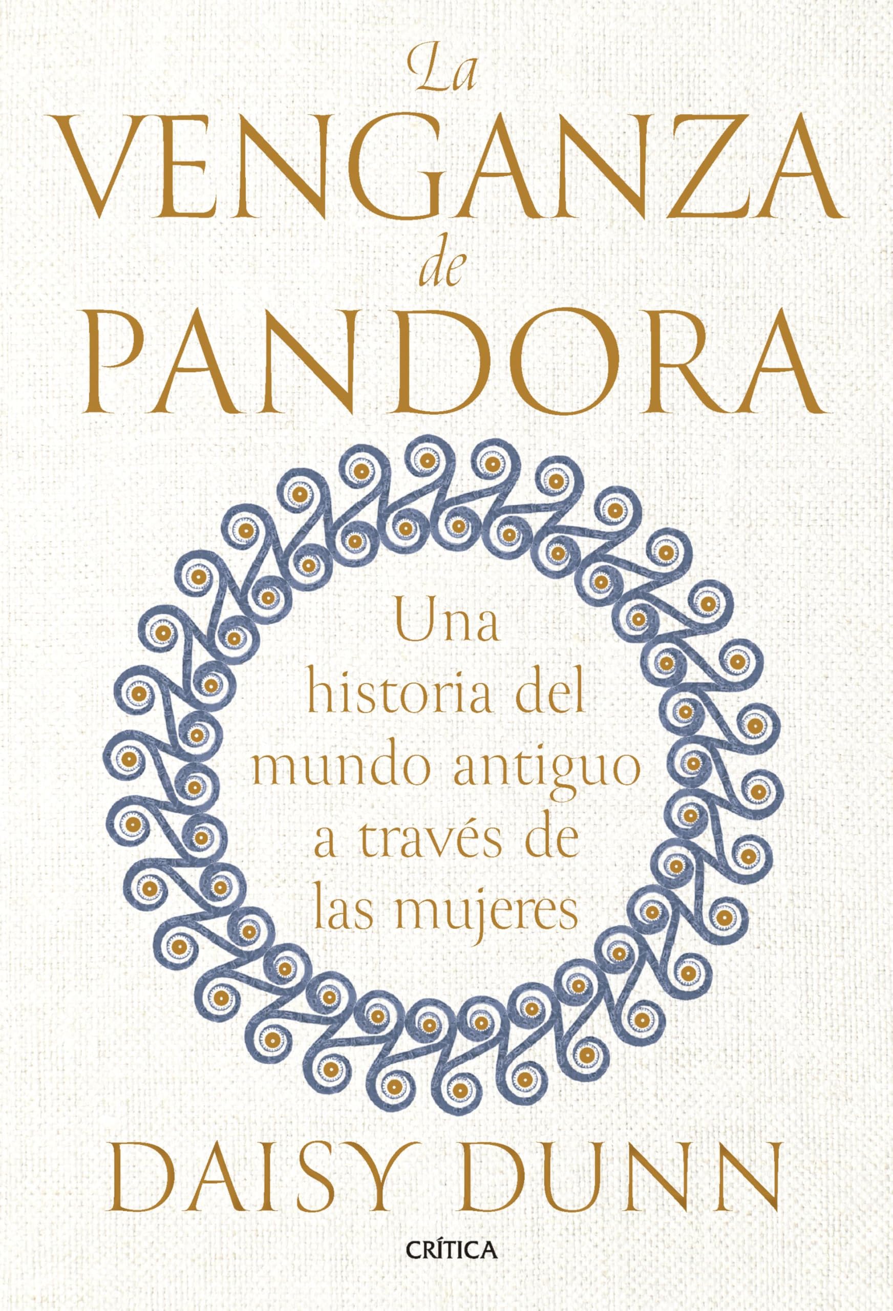 La venganza de Pandora: Una historia del mundo antiguo a través de las mujeres book