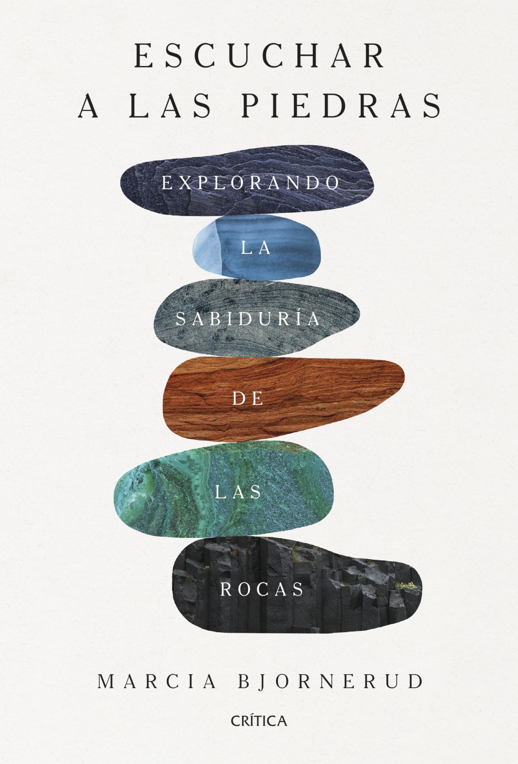 Escuchar a las piedras: Explorando la sabiduría de las rocas book