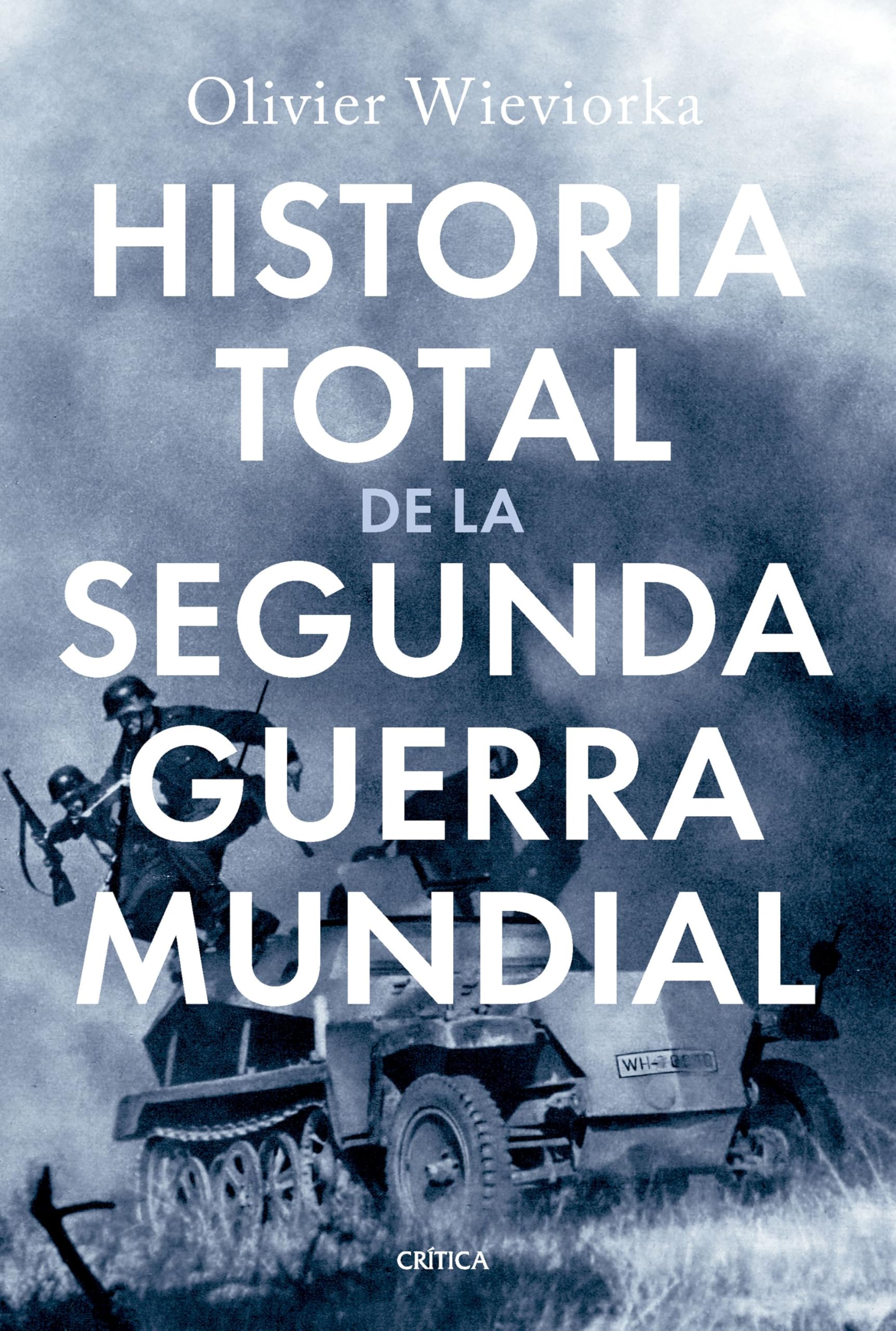 Historia total de la segunda guerra mundial Politics & History