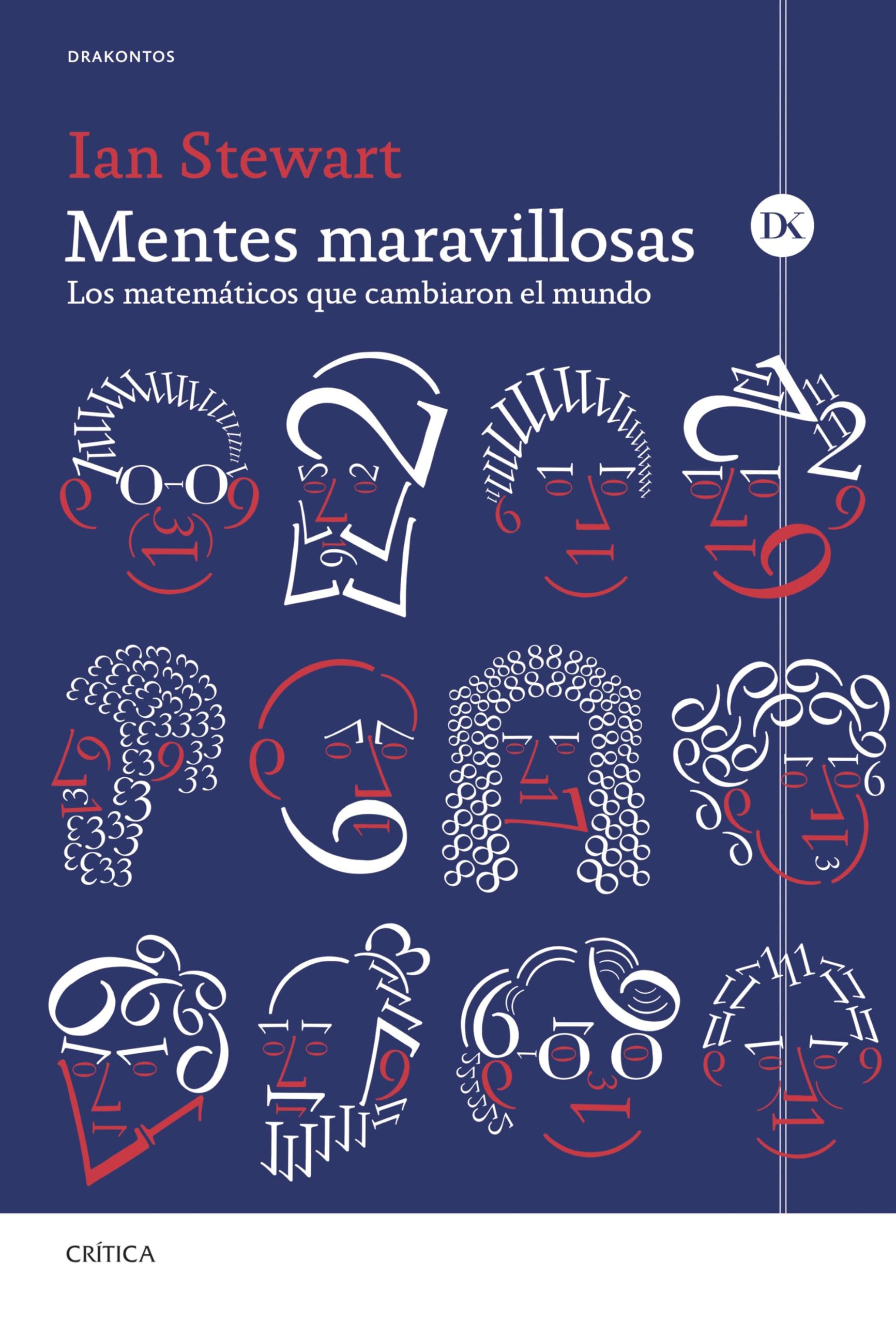 Mentes maravillosas: Los matemáticos que cambiaron el mundo (Drakontos) Mathematics