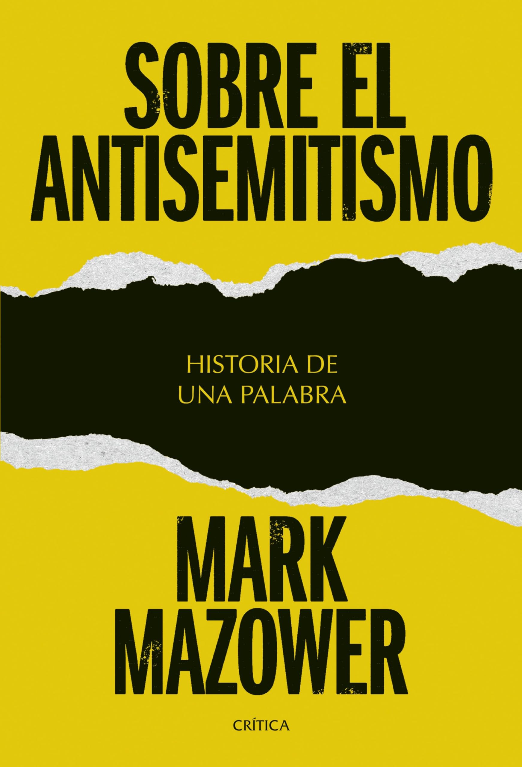 Sobre el antisemitismo: Historia de una palabra (Memoria Crítica) German history