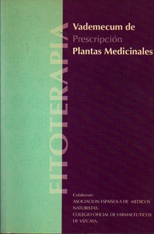 Vademecum de prescripci—n. / Plantas Medicinales Books