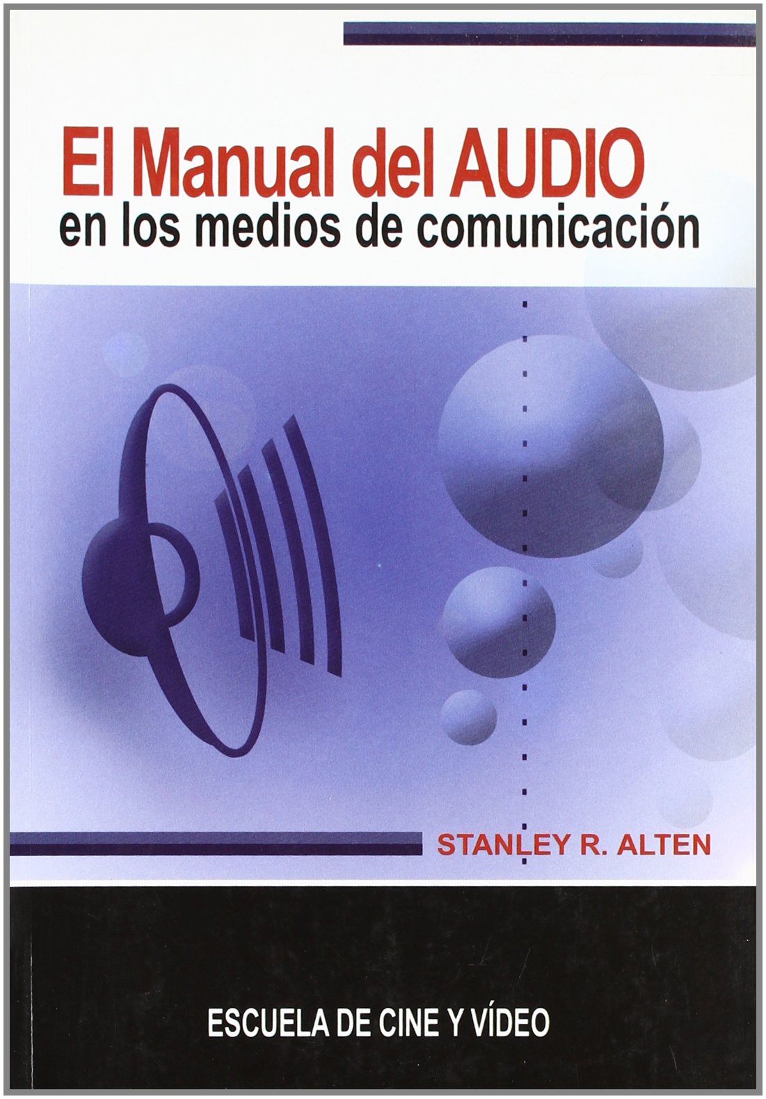 El manual del audio en los medios de comunicación book