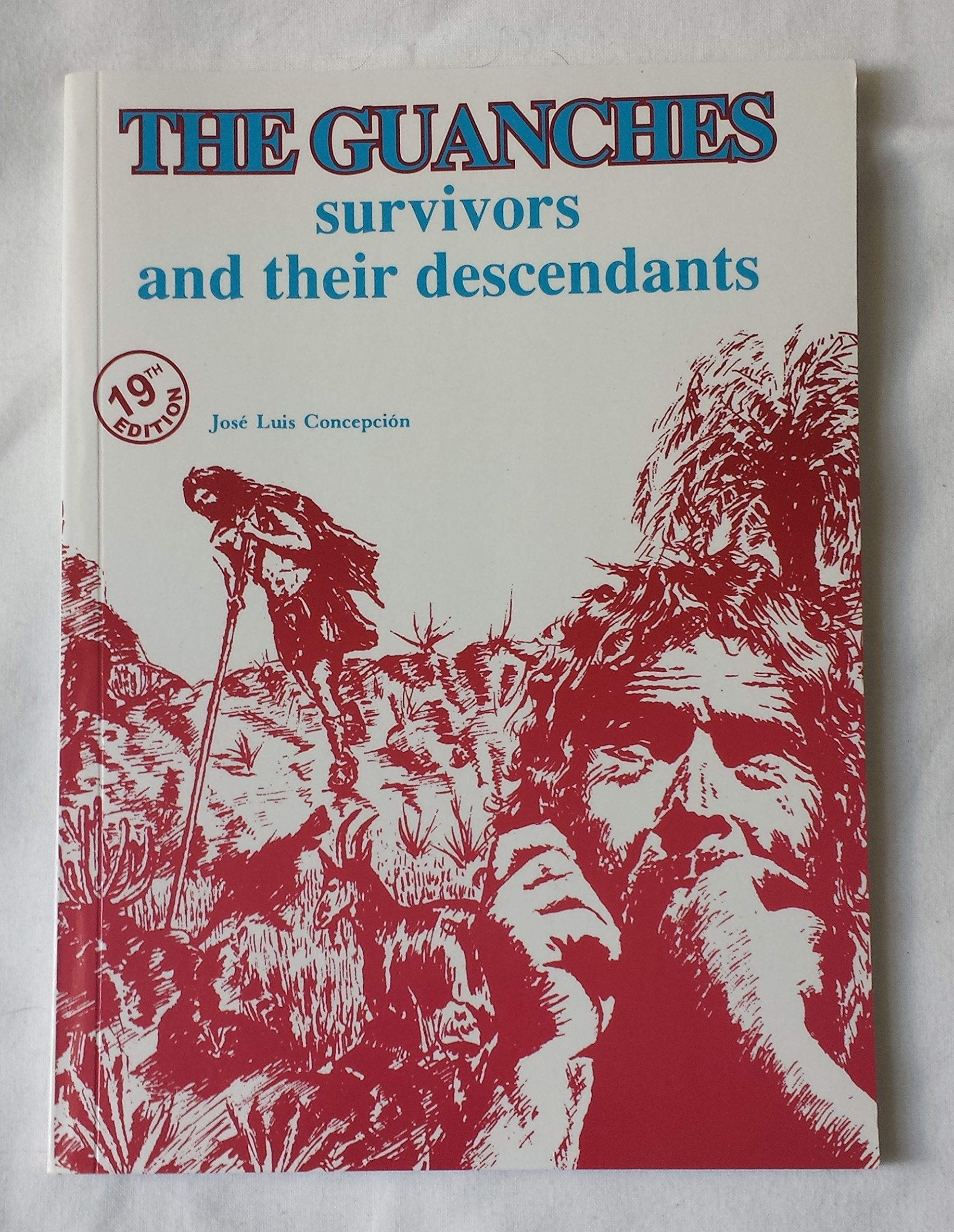 The Guanches Survivors and Their Descendants book