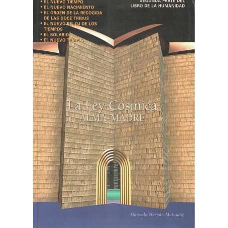 La ley cósmica : alma madre Learning & Reference