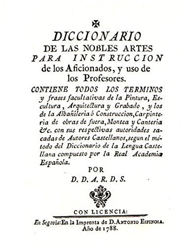 Dicc. de las nobles artes para instruccion de los aficionados y usos Books