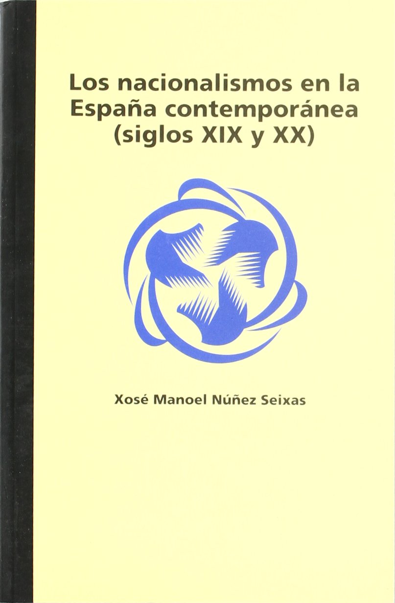 Los nacionalismos en la España contemporánea (s. XIX-XX) Social Sciences
